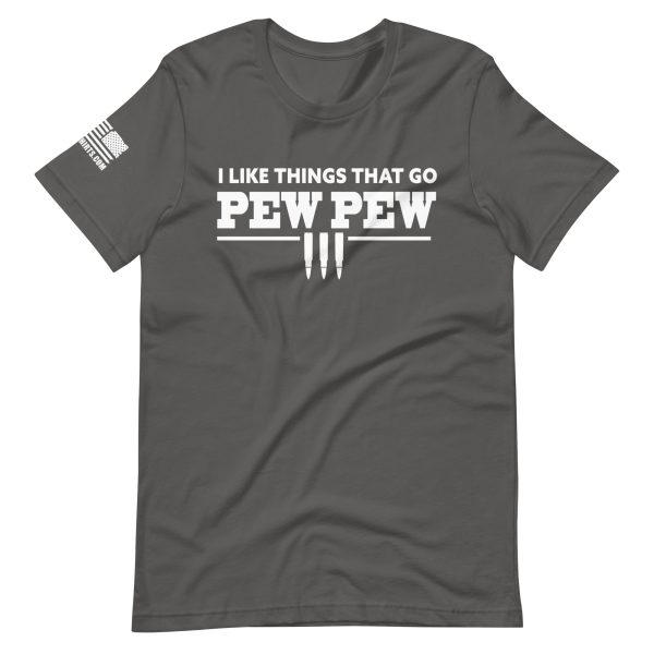 I like Things That Go Pew Pew 2nd amendment pro gun Unisex t-shirt - Image 4