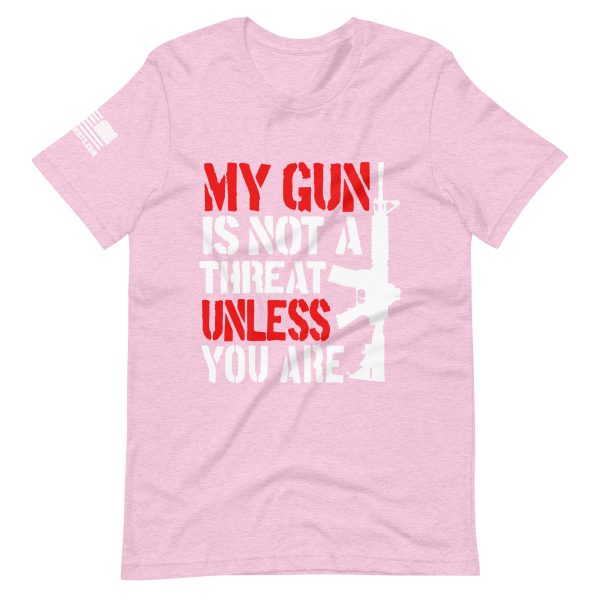 My gun is not a threat unless you are 2nd amendment pro gun Unisex t-shirt - Image 5