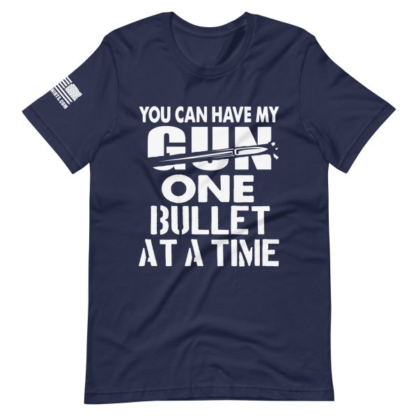 One Bullet at a Time 2nd amendment pro gun Unisex t-shirt - Image 2