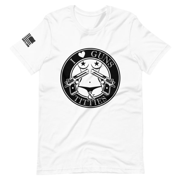 I love guns and titties 2nd amendment pro gun Unisex t-shirt - Image 7