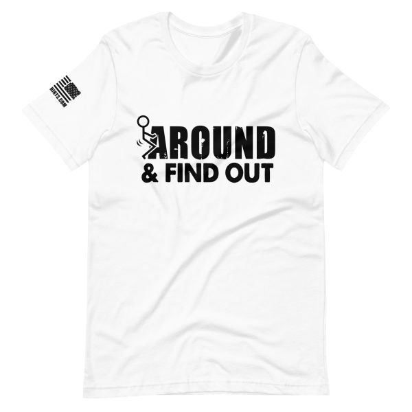 Around & Find Out 2nd amendment pro gun Unisex t-shirt - Image 7