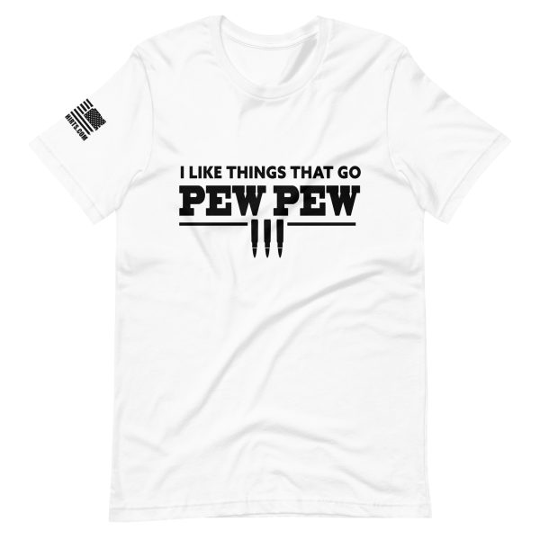 I like Things That Go Pew Pew 2nd amendment pro gun Unisex t-shirt - Image 7